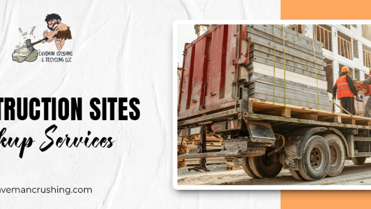 Construction Sites Pickup Services