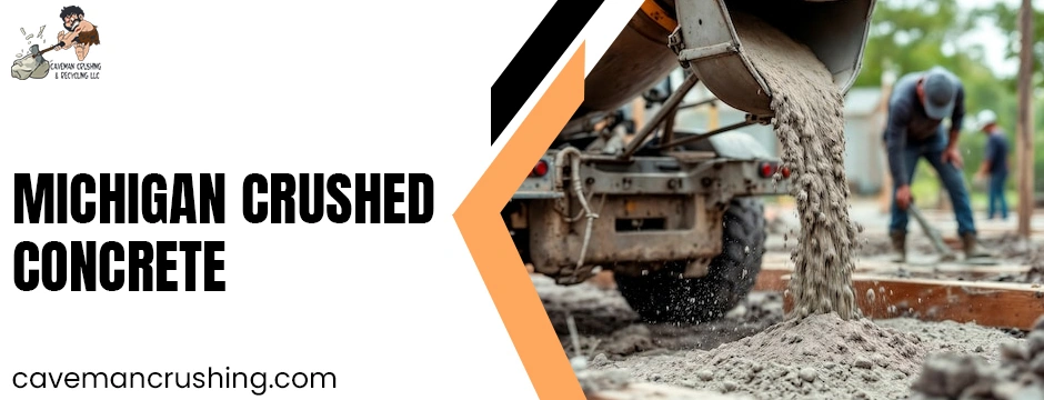 Michigan crushed concrete