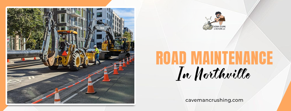 road maintenance in Northville