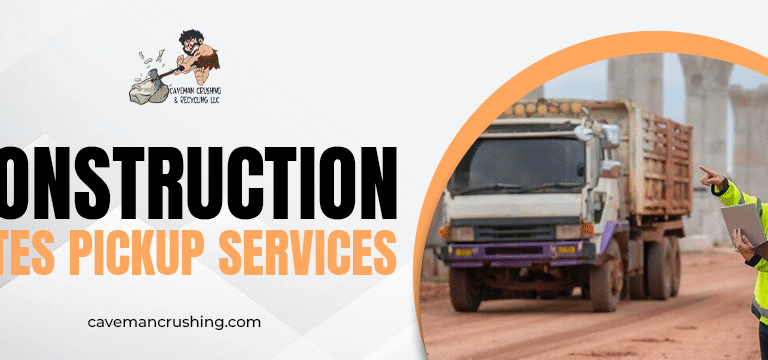 Construction Sites Pickup Services