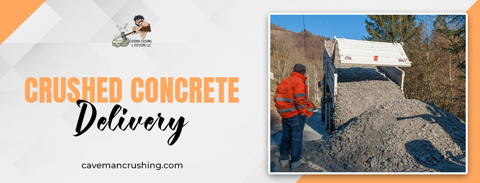 crushed concrete delivery