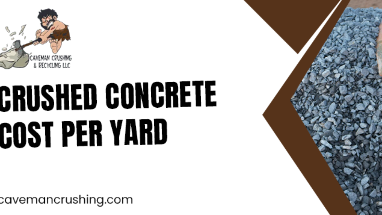 crushed concrete cost per yard