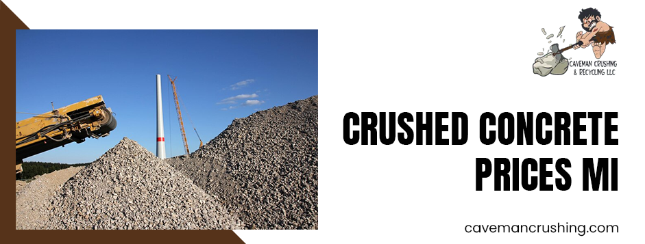 crushed concrete prices MI 